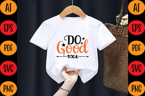 Do Good & This Is My New Jesus T-Shirt Design: A Designer's Resource
